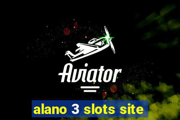 alano 3 slots site